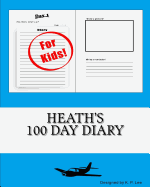 Heath's 100 Day Diary