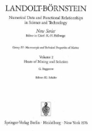 Heats of Mixing and Solution / Mischungs- Und Losungswarmen