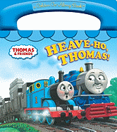 Heave-Ho, Thomas!