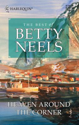 Heaven Around the Corner - Neels, Betty