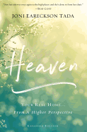 Heaven: Your Real Home...From a Higher Perspective