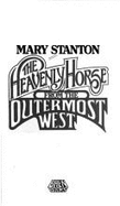 Heavenly Horse from the Outermost West - Stanton, Mary