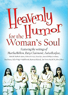 Heavenly Humor for the Woman's Soul