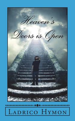Heaven's Doors Is Open - Hymon, Ladrico