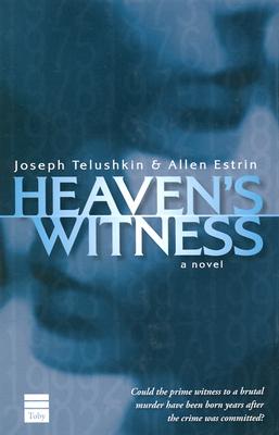 Heaven's Witness - Estrin, Allen, and Telushkin, Joseph, Rabbi