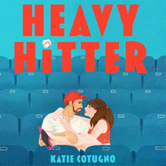 Heavy Hitter: Global popstar meets professional athlete in this must-read romcom of the summer