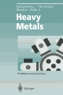 Heavy Metals: Problems and Solutions