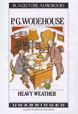 Heavy Weather - Wodehouse, P G