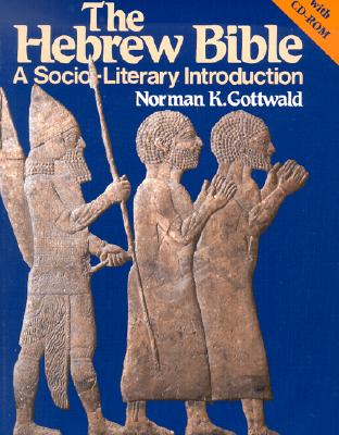 Hebrew Bible-FL: A Socio-Literary Introduction - Gottwald, Norman K