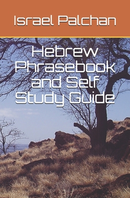 Hebrew Phrasebook and Self Study Guide - Palchan, Israel