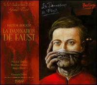 Hector Berlioz: La Damnation de Faust - Dimiter Petkov (vocals); Marilyn Horne (vocals); Nicolai Gedda (vocals); Roger Soyer (vocals);...