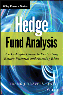 Hedge Fund Analysis: An In-Depth Guide to Evaluating Return Potential and Assessing Risks