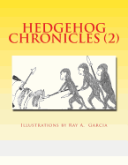 Hedgehog Chronicles (2): Ne'er-Do-Well: The Fortress of Lord Terror