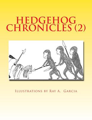 Hedgehog Chronicles (2): Ne'er-Do-Well: The Fortress of Lord Terror - Kehde, Suzanne And Adrienne