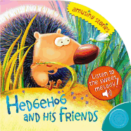 Hedgehog & His Friends