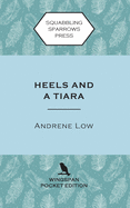 Heels and a Tiara: Wingspan Pocket Edition