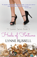 Heels of Fortune: PJ Santini Series: Book Two