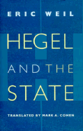 Hegel and the State - Weil, Eric, Professor, and Cohen, Mark A (Translated by)