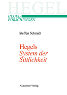 Hegels "System der Sittlichkeit"