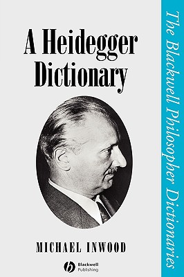 Heidegger Dictionary P - Inwood, Michael (Editor)