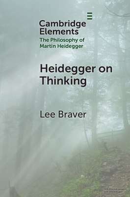 Heidegger on Thinking - Braver, Lee