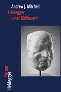 Heidegger Unter Bildhauern: Korper, Raum Und Die Kunst Des Wohnens