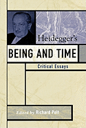 Heidegger's Being and Time: Critical Essays