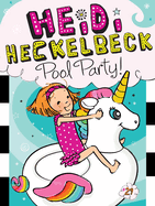 Heidi Heckelbeck Pool Party!, 29