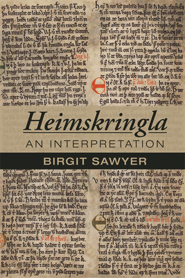 Heimskringla: An Interpretation: Volume 483 - Sawyer, Birgit