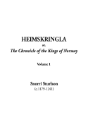 Heimskringla Or, the Chronicle of the Kings of Norway, Vol. 1