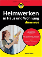 Heimwerken in Haus und Wohnung fr Dummies