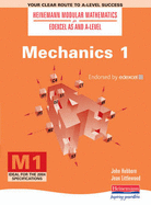 Heinemann Modular Maths For Edexcel AS & A Level Mechanics 1 (M1) - Hebborn, John, and Littlewood, Jean