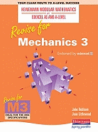 Heinemann Modular Maths for Edexcel Revise for Mechanics 3