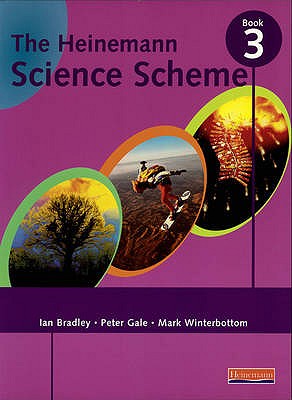 Heinemann Science Scheme Pupil Book 3 Compendium Volume - Winterbottom, Mark, and Gale, Peter, and Bradley, Ian