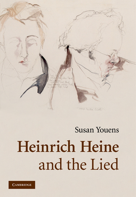 Heinrich Heine and the Lied - Youens, Susan