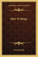 Heir To Kings