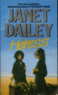 Heiress - Dailey, Janet