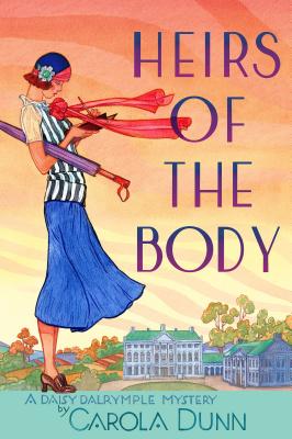 Heirs of the Body: A Daisy Dalrymple Mystery - Dunn, Carola