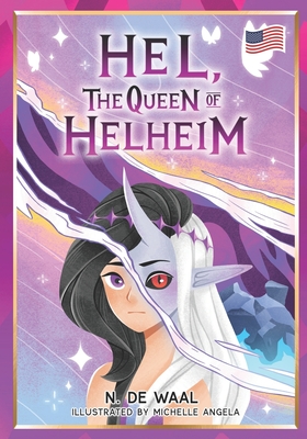 Hel, the Queen of Helheim - Capas, Key (Contributions by), and de Waal, Nick