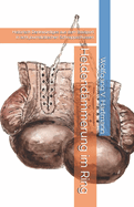 Heldend?mmerung im Ring: Historisch Denkw?rdiges aus dem Boxsport in acht journalistischen Schnappsch?ssen