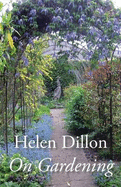 Helen Dillon on Gardening