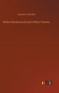 Helen Redeemed and Other Poems