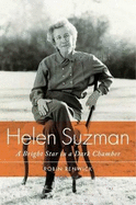 Helen Suzman: A bright star in a dark chamber