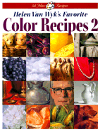 Helen Van Wyk's Favorite Color Recipes