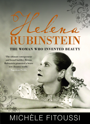 Helena Rubinstein: The Woman Who Invented Beauty - Fitoussi, Michele