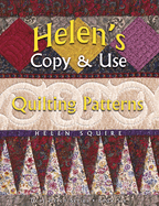 Helen's Copy & Use Quilting Patterns