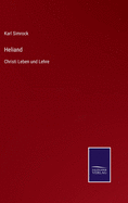 Heliand: Christi Leben und Lehre