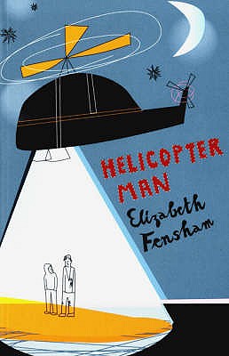 Helicopter Man - Fensham, Elizabeth