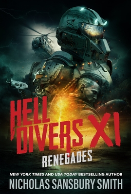 Hell Divers XI: Renegades - Smith, Nicholas Sansbury