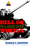 Hell on Wheels: The 2nd Armored Division - Houston, Donald E, and Zaloga, Steven J, M.A., and Harmon, E N (Designer)